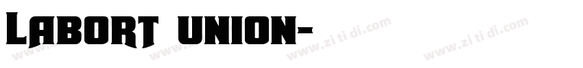 Labort union字体转换